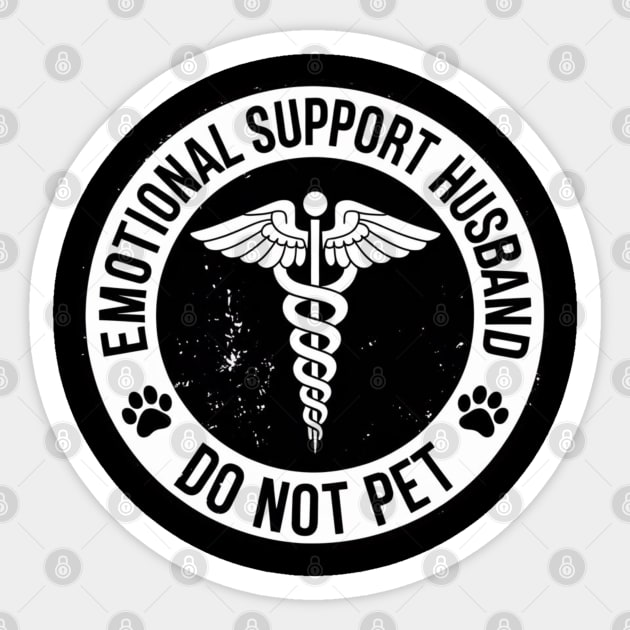Emotional-Support-Husband-Do-Not-Pet Sticker by Creatifly Graphic Tees